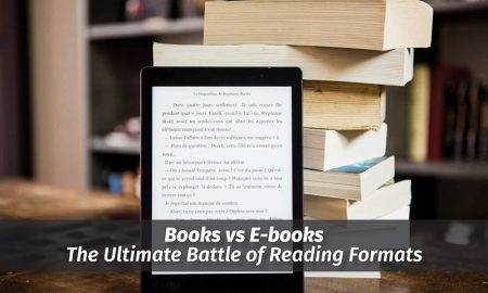 Books vs E-books: The Ultimate Battle of Reading Formats