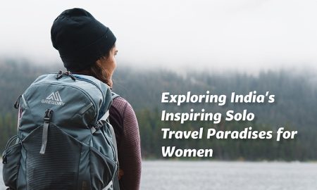 Exploring India's Inspiring Solo Travel Paradises for Women