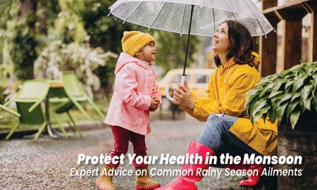 Protect Your Health in the Monsoon: Expert Advice on Common Rainy Season Ailments