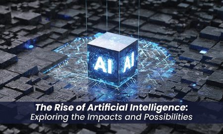 The Rise of Artificial Intelligence: Exploring the Impacts and Possibilities