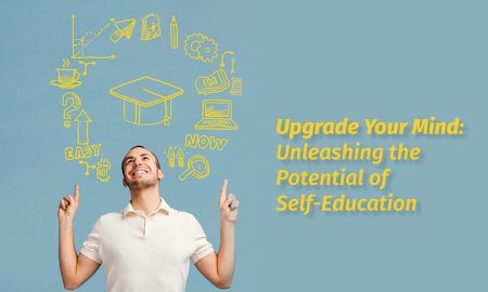 Upgrade Your Mind: Unleashing the Potential of Self-Education