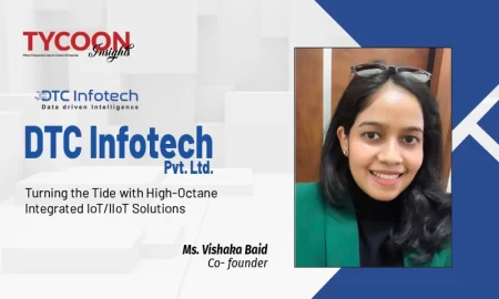 DTC Infotech Pvt. Ltd: Turning The Tide With High-Octane Integrated IoT/IIoT Solutions