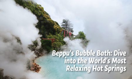 Beppu's Bubble Bath: Dive into the World's Most Relaxing Hot Springs