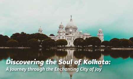 Discovering the Soul of Kolkata: A Journey through the Enchanting City of Joy