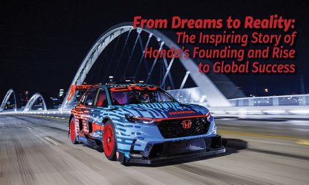 From Dreams to Reality: The Inspiring Story of Honda's Founding and Rise to Global Success