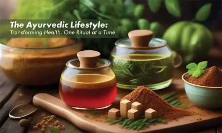 Ayurvedic Lifestyle