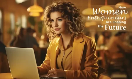 Women Entrepreneurs