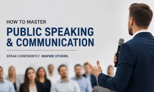 How to Master Public Speaking and Communication How to Master Public Speaking and Communication