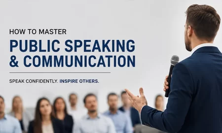 How to Master Public Speaking and Communication How to Master Public Speaking and Communication